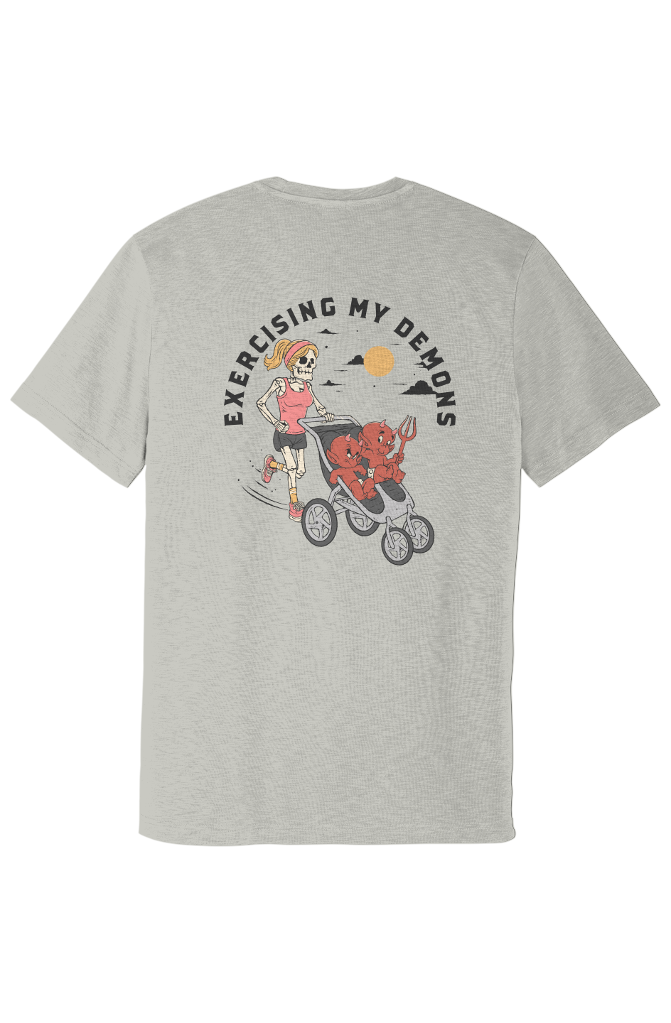 Exercising my Demons - Posi Charge Strive Tee