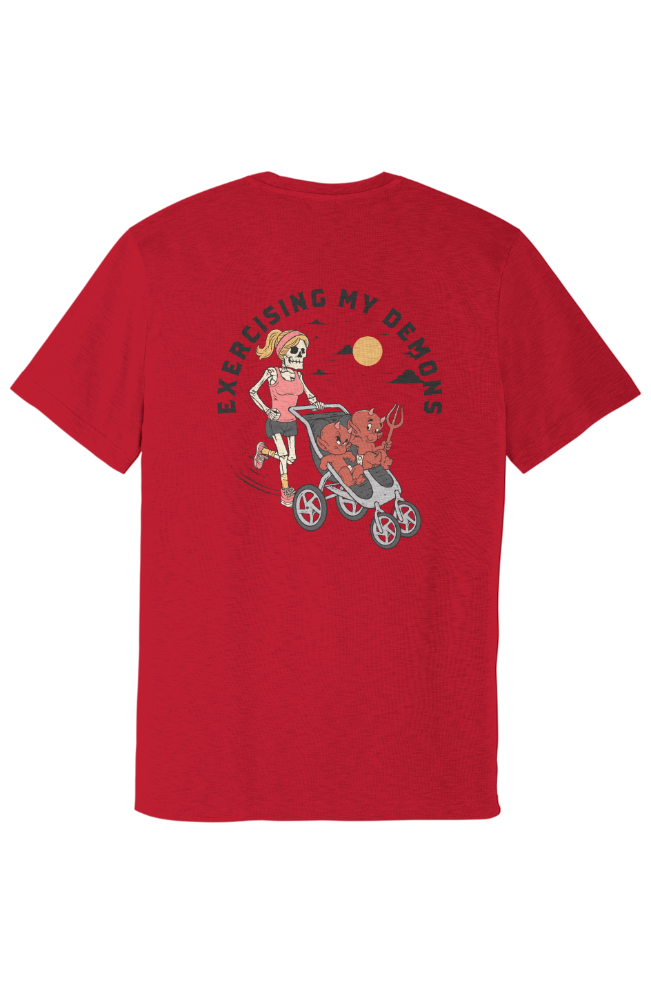 Exercising my Demons - Posi Charge Strive Tee