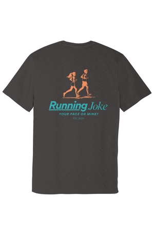 Your Pace or Mine - Posi Charge Strive Tee