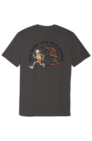 Run Faster Than Your Excuses - Posi Charge Strive 