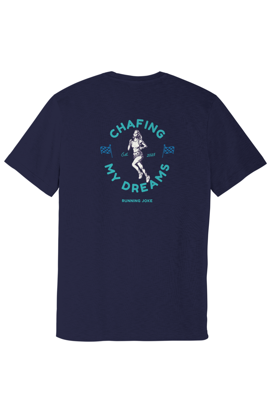 Chafing my Dreams - Posi Charge Strive Tee