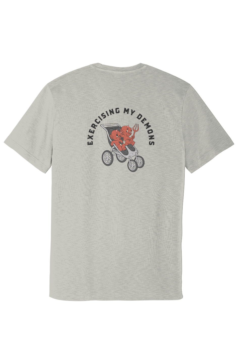 Exercising my Demons - Posi Charge Strive Tee