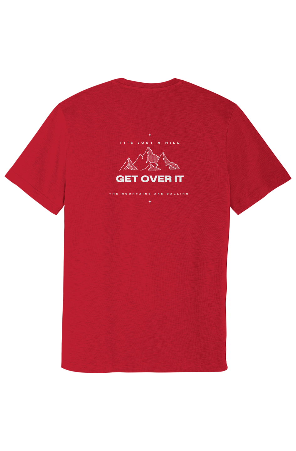 It's Just a hill - Posi Charge Strive Tee