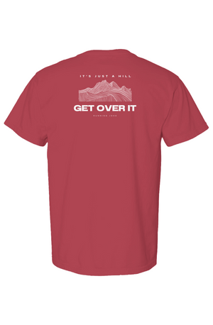 It's Just a Hill - Comfort Colors Heavyweight T Sh