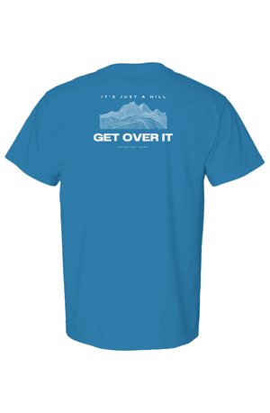 It's Just a Hill - Comfort Colors Heavyweight T Sh