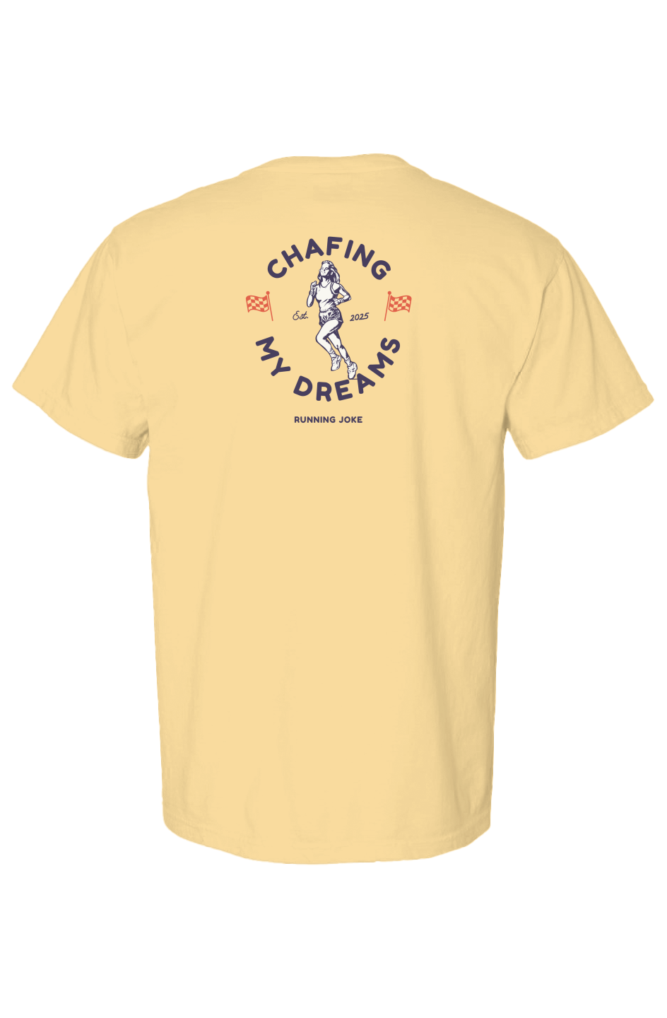Chafing my Dreams - Comfort Colors Heavyweight T S